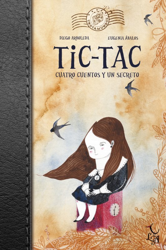 Tic tac. Cuatro cuentos y un secreto