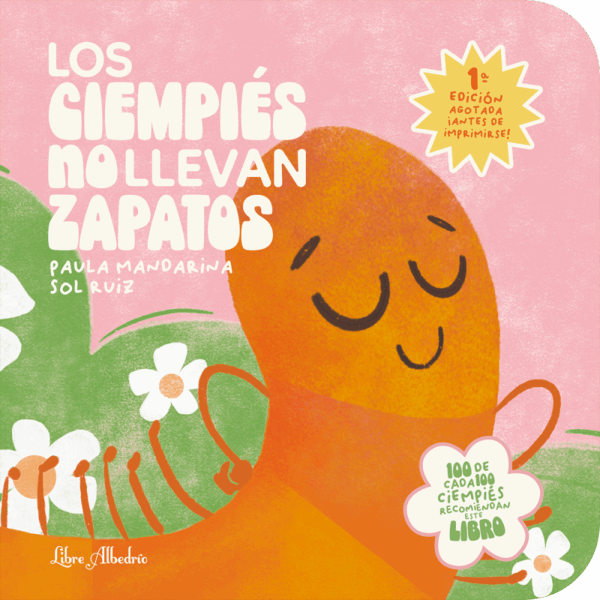Los ciempiés no llevan zapatos