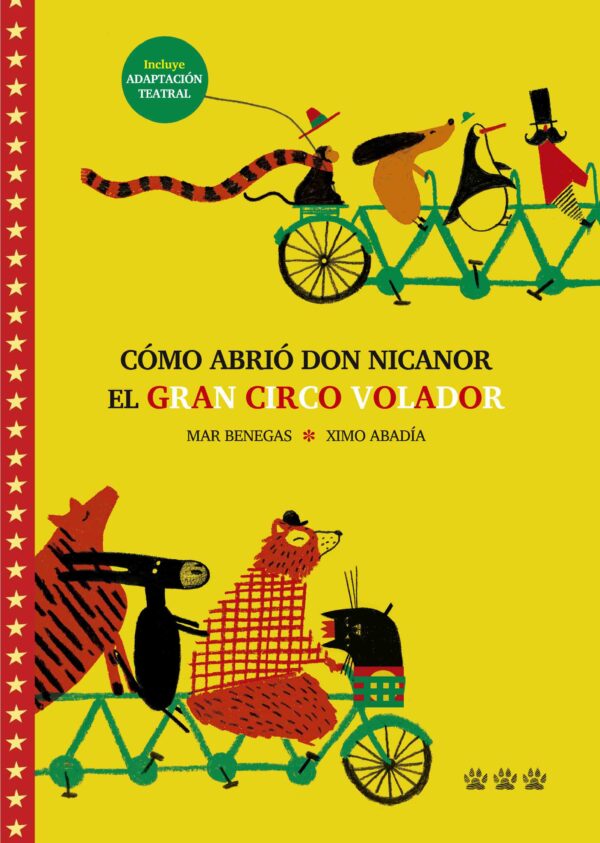 Cómo abrió Don Nicanor el Gran Circo Volador